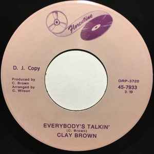 Image of Back Cover of 4424223E: 7" - CLAY BROWN, Walk With A Groove / Everybody's Talkin' (Florentine; 45-7933, Germany 2010, Plain sleeve)   /EX