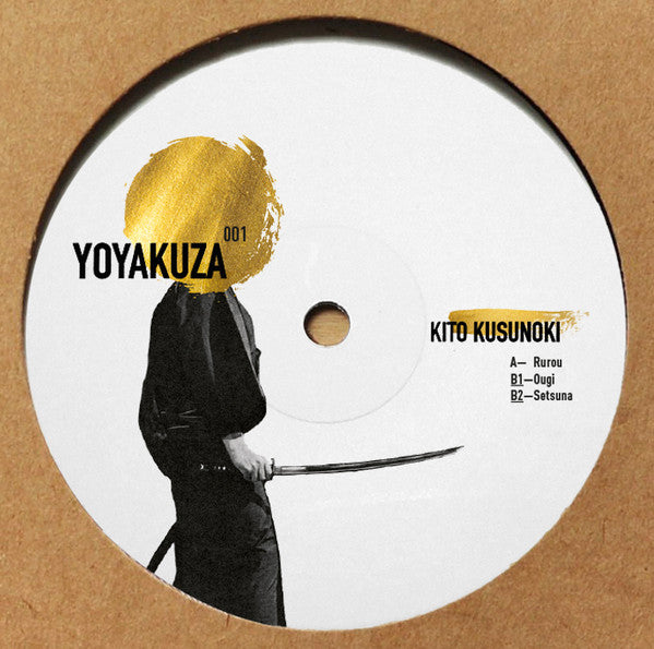 Image of Back Cover of 12" - VG/VG - KITO KUSUNOKI, YOYAKUZA001 (YOYAKUZA ; YOYAKUZA001, Japan 2017, Plain Brown Card Sleeve), Some light marks only. Sticker ghost on sleeve, A		RurouB1		OugiB2		Setsuna - 4216471C