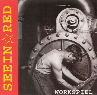 Image of Front Cover of 3914483C: LP - SEEIN RED, Workspiel (Coalition Records; LKW 049, Netherlands 2006 Reissue)   VG/VG+