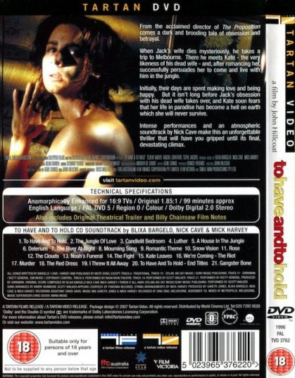 Image of Back Cover of 3934135E: 2xDVD - RACHEL GRIFFITHS, TCHEKY KARYO, NICK CAVE, MICK HARVEY, To Have And To Hold (Tartan Video; TVD 3762, UK 2007, DVD Case, DVD + CD of the soundtrack )   VG+/VG+