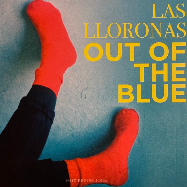 Image of Front Cover of 3934144E: CD - LAS LLORONAS, Out Of The Blue (Muziekpublique; MZP017, Belgium 2023, Gatefold, Inner)   EX/EX