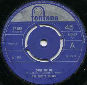 Image of Front Cover of 3924215E: 7" - THE PRETTY THINGS, Come See Me / �. s. d. (Fontana ; TF 688, UK 1966, Company Sleeve) Covered In Marks - Plays VG  VG/G