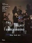 Image of Front Cover of S: Book - JOHAN KUGELBERG, New York Art - The Velvet Underground (, UK 2009) Book Jacket Has Some Marks On The Back And Spine, Photos On Request  VG/VG+