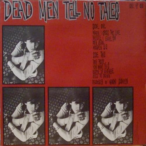 Image of Back Cover of 4014014C: LP - NIKKI SUDDEN & THE JACOBITES, Dead Men Tell No Tales (Creation Records; CRELP 016, UK 1987, Insert) Strong VG, Lightest of surface marks, Glossy vinyl  VG+/VG