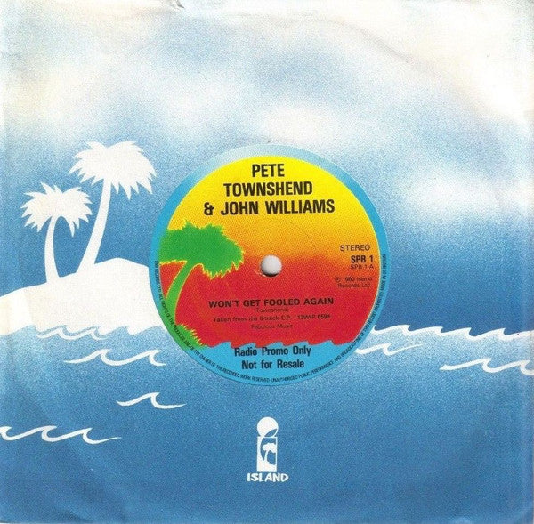 Image of Front Cover of 4014264C: 7" - PETE TOWNSHEND, JOHN WILLIAMS, Won't Get Fooled Again (Island Records; SPB 1, UK 1980, Promo, Company Sleeve, Single Sided)   VG/VG