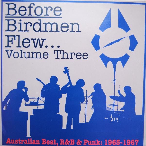 Image of Front Cover of 4014372C: LP - VARIOUS, Before Birdmen Flew...Volume Three - Australian Beat, R&B & Punk: 1965-1967 (Vinyl Vengeance Records; VVAus-3,  1990s)   VG+/G+