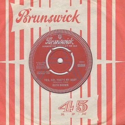 Image of Front Cover of 4014419C: 7" - RUTH BROWN, Yes, Sir, That's My Baby / What Happened To You (Brunswick; 05904, US 1964, Demo, Company Sleeve, 4-Prong Centre) Record very slightly dished (hardly noticeable). Centre intact. Worn, stained and discoloured sleeve has date stamped and writing on both sides  VG/G