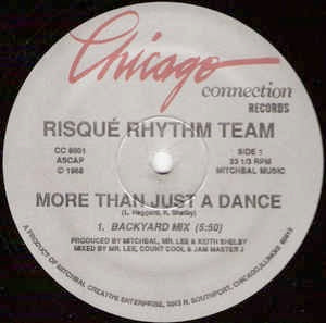 Image of Front Cover of 12" - /VG - RISQU  RHYTHM TEAM, More Than Just A Dance (Chicago Connection; CC 8801, US 1988), Light marks only,  - 2346189S