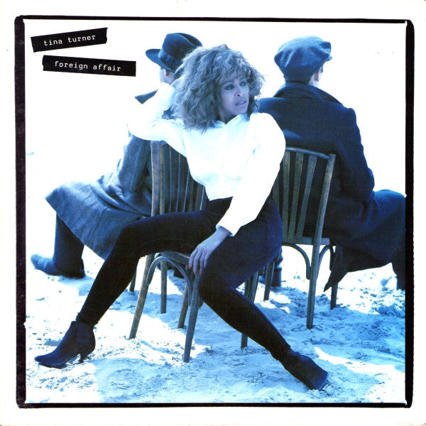 Image of Front Cover of 4114173C: LP - TINA TURNER, Foreign Affair (Capitol Records; ESTU 2103, UK 1989, Gatefold, Inner)   VG/VG