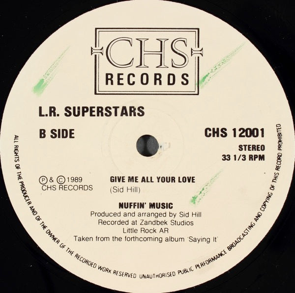 Image of Back Cover of 4114287C: 12" - L.R. SUPERSTARS, I Just Can't Say It (CHS Records; CHS 12001, UK 1989, Plain Sleeve)   /VG+