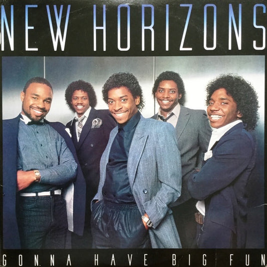 Image of Front Cover of 4144195S: LP - NEW HORIZONS, Gonna Have Big Fun (Columbia; FC 39590, US 1984)   VG+/VG+