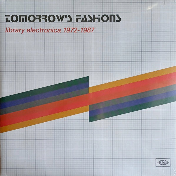 Image of Front Cover of 4134117E: 2xLP - VARIOUS, Tomorrow's Fashions (Library Electronica 1972-1987) (Ace; XXQLP2 128, UK 2024, Gatefold, 2 Inners)   NEW/NEW