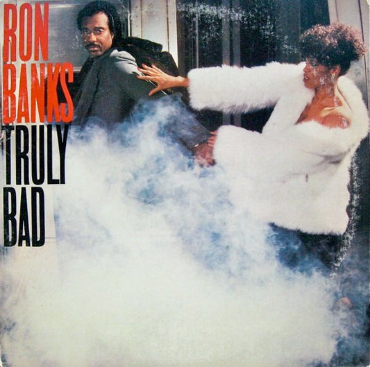 Image of Front Cover of 4114441C: LP - RON BANKS, Truly Bad (CBS Associated Records; FZ 39148, US 1983) Sleeve worn and pinched at edges and corners  VG/VG