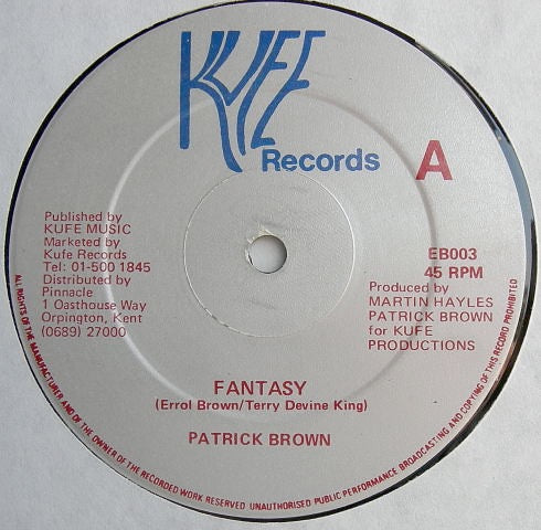 Image of Front Cover of 4114459C: 12" - PATRICK BROWN, Fantasy / On The Right Track (Kufe Records; EB-003, UK 1983) Plain black Pinnacle Distribution company sleeve worn, creased, scuffed  VG/VG