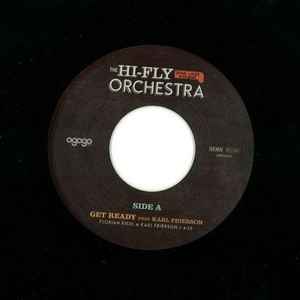 Image of Front Cover of 4154277S: 7" - THE HI-FLY ORCHESTRA, Get Ready / Uncle Green (Agogo Records; AR054VL, Europe 2013)   /EX