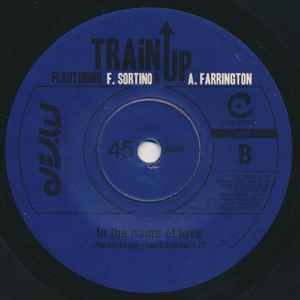 Image of Label Cover of 7" - /EX - TRAIN UP FEATURING F. SORTINO & A. FARRINGTON, What Is Wrong With Grooving / In The Name Of Love (Dejavu; djv 40003, Italy 2008, Company Sleeve), ,  - 2956104S