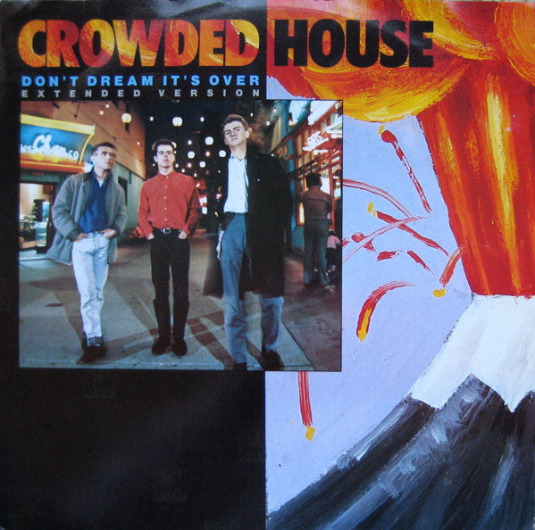 Image of Front Cover of 4124033E: 12" - CROWDED HOUSE, Don't Dream It's Over (Extended Version) (Capitol Records; 12CL 438, UK 1987)   VG/VG