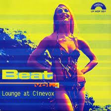 Image of Front Cover of 4124167E: 2xLP - VARIOUS, Beat Vol. 1 - Lounge At Cinevox (Cinevox Record; LP MDF 201, Italy 1999) Strong VG  VG/VG