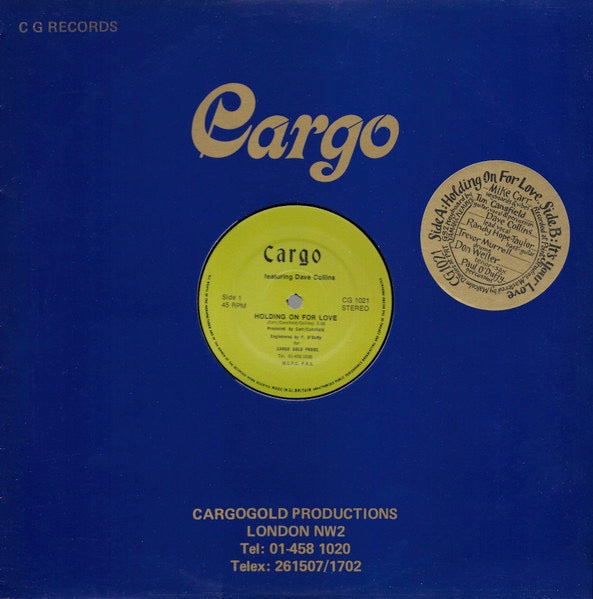 Image of Front Cover of 4214194C: 12" - CARGO, Holding On For Love (Cargogold Productions; CG 1021, UK 1982, Stickered Company Sleeve, White Label) Strong VG to disc.  VG/VG