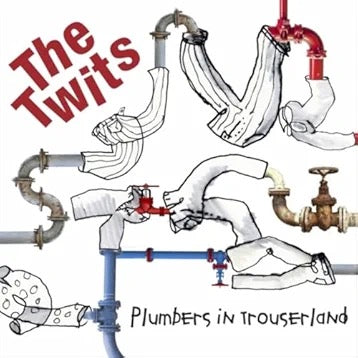 Image of Front Cover of 4214348C: LP - THE TWITS, Plumbers In Trouserland (Not On Label; , UK 2024)   NEW/NEW