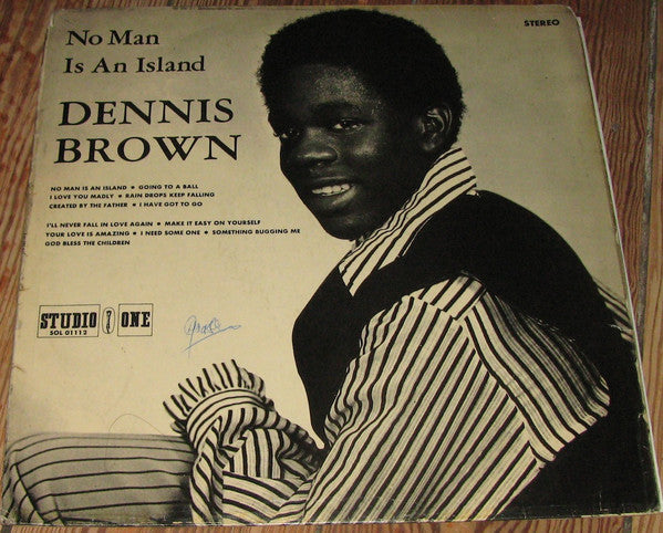 Image of Front Cover of LP - VG/G+ - DENNIS BROWN, No Man Is An Island (Studio One; SOL 01112, UK 1970, Laminated Front Sleeve), Covered in light marks, plays strong and above grade. Clean labels. Staining on back cover, still looks nice.,  - 2116574C