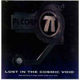 Image of Front Cover of 4234191E: CD - PI CORP, Lost In The Cosmic Void (SphericGold; none, US 2001, Jewel Case, Booklet, CDr Promo)   VG/VG