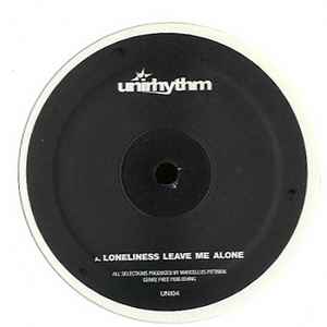 Image of Front Cover of 4314034C: 12" - MARCELLUS PITTMAN, Loneliness Leave Me Alone / Razz 09 (Unirhythm; UNI04, US 2010) Light marks.  /VG+