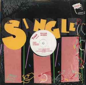 Image of Front Cover of 4224370E: 12" - WILLIAM MORRIS, Got To Belive (Trax Records; TX319, US 1994, Company Sleeve)   G+/VG+