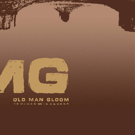 Image of Front Cover of 4314147C: LP - OLD MAN GLOOM, Seminar III: Zozobra (SIGE Records; SIGE111, US 2023 Reissue, Insert)   EX/VG+