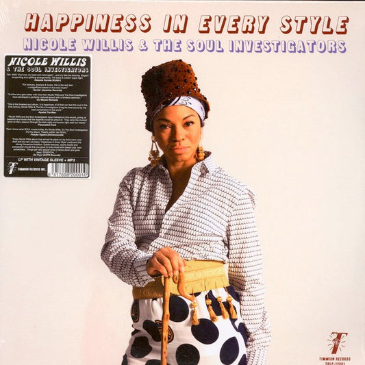 Image of Front Cover of 4314190C: LP - NICOLE WILLIS & THE SOUL INVESTIGATORS, Happiness In Every Style (Timmion Records; TRLP-12001, Europe 2015) Still In Stickered Shrinkwrap  EX/VG+