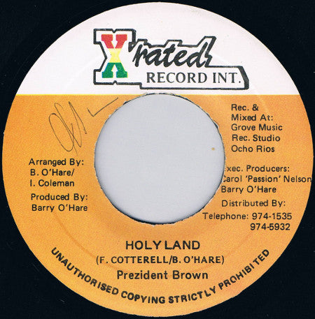 Image of Front Cover of 4354038S: 7" - PREZIDENT BROWN, Holy Land (X-Rated Record Int.; , Jamaica 1990s)   /VG