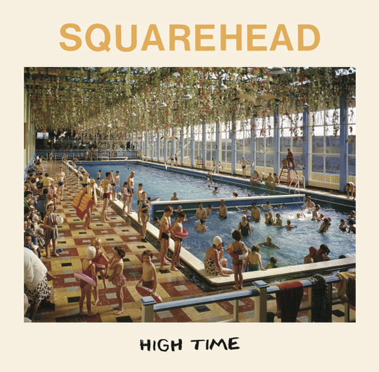 Image of Front Cover of 4344245S: LP - SQUAREHEAD, High Time (Strange Brew Rekkids; SBRO15, Ireland 2019)   VG/VG+