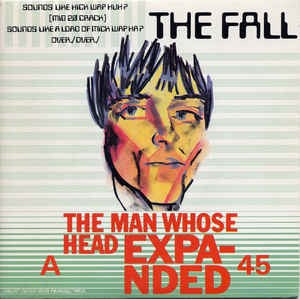 Image of Front Cover of 7" - VG/VG - THE FALL, The Man Whose Head Expanded (Rough Trade ; R.T. 133, UK 1983, Picture Sleeve), Strong VG, Sleeve Creased,  - 4226110E