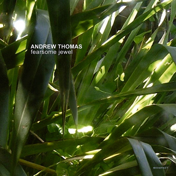 Image of Front Cover of 4314546C: CD - ANDREW THOMAS, Fearsome Jewel (Kompakt; KOMPAKT CD 27, Germany 2003, Jewel Case)   VG+/VG+