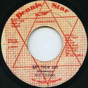 Image of Front Cover of 4424070E: 7" - U.U. MADOO, Let Them Say (Dennis Star International; none, Jamaica 1989) Light marks.  /VG+