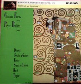 Image of Front Cover of 4424048E: LP - CHRISTIAN FERRAS AND PIERRE BARBIZET, Enesco & Debussy Sonatas (HMV Red, Semi-Circular Nipper Box; ALP 1980, UK , Flipback Sleeve) Light Fogging on Side 1 Plays With Minor Surface Noise  VG+/G+