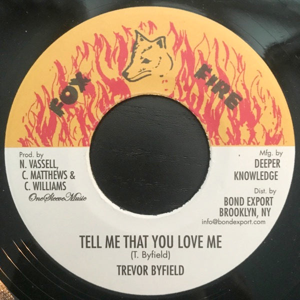 Image of Front Cover of 4414115C: 7" - TREVOR BYFIELD, Tell Me That You Love Me (Fox Fire; DKR-103, US 2012 Reissue)   /VG