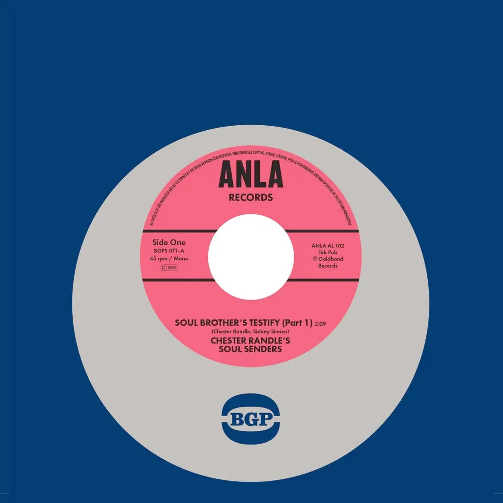 Image of Front Cover of 4414119C: 7" - CHESTER RANDLE'S SOUL SENDER'S, Soul Brother's Testify (Parts 1 & 2) (BGP Records; BGPS 071, US 2023 Reissue, Company Sleeve)   VG+/VG+