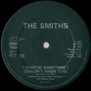 Image of Label Cover of 12" - VG/VG+ - THE SMITHS, I Started Something I Couldn't Finish (Rough Trade; RTT 198, UK 1987, Picture Sleeve, No Inner, CBS Pressing), ,  - 2426231E
