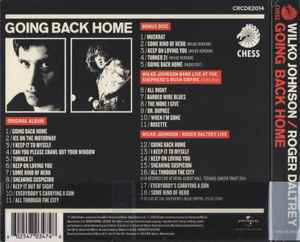 Image of Back Cover of 4434097E: 2xCD - WILKO JOHNSON / ROGER DALTREY, Going Back Home (Chess; CRCDE2014, UK & Europe 2014, Quadruple Digipak, Booklet)   VG+/VG+