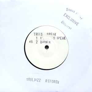 Image of Front Cover of 4454146S: 7" - TREES SPEAK, Machines Speak / Burner (Soul Jazz Records; SJR528-7, UK 2023, Stamped Sleeve, Limited Edition of 150)   /EX