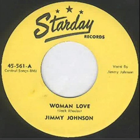 Image of Front Cover of 4414449C: 7" - JIMMY JOHNSON, Woman Love / All Dressed Up (Starday Records; 45-561, US Reissue, Plain Sleeve, Unofficial Repress)   /VG+