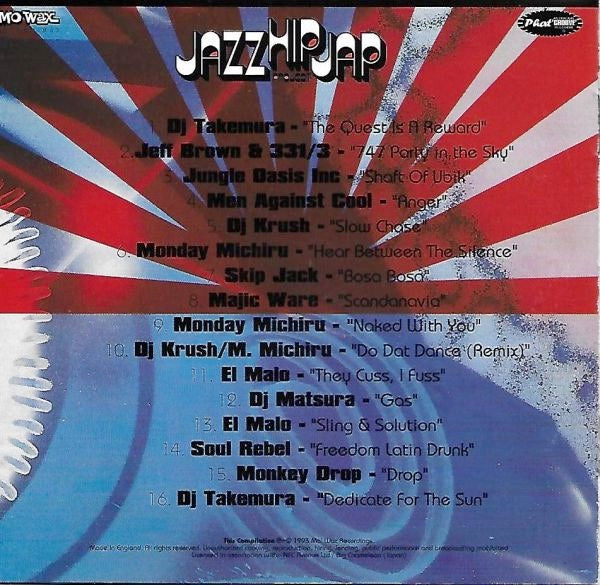 Image of Back Cover of 4414460C: CD - VARIOUS, Jazz Hip Jap Project (Mo Wax; MW 001 CD, UK 1993, Jewel Case)   VG+/VG+