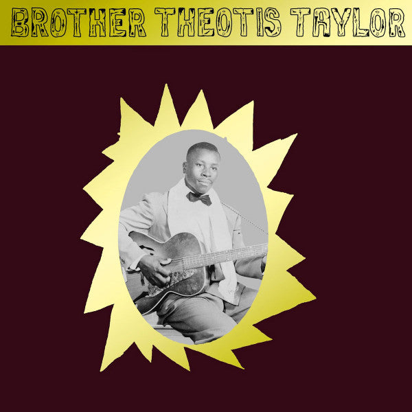 Image of Front Cover of LP - VG+/VG - BROTHER THEOTIS TAYLOR, Brother Theotis Taylor (Mississippi Records; MRI-123, US 2020, Glossy Sleeve, Booklet), ,  - 3926081E