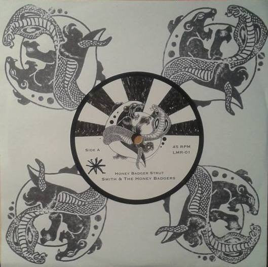 Image of Front Cover of 4554021S: 7" - SMITH AND THE HONEY BADGERS, Honey Badger Strut / Let's Pretend (Lunch Money Records; LMR-01, UK , Hand stamped sleeve., Limited to 100 copies in a hand stamped sleeve.)   VG+/VG+