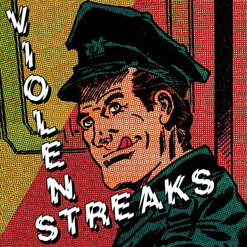 Image of Front Cover of 4524063E: LP - VIOLENT STREAKS, Violent Streaks (Wanda Records; WR0163, Germany 2023, Insert)   EX/EX