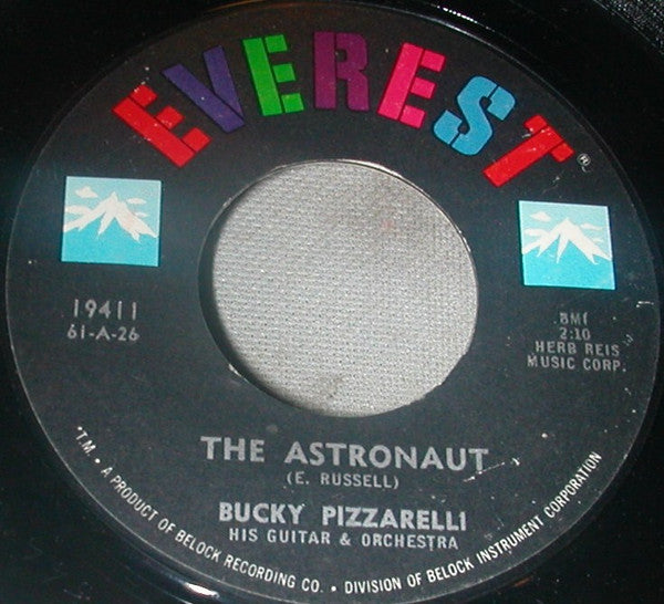 Image of Front Cover of 4554054S: 7" - BUCKY PIZZARELLI, The Astronaut (Everest; 19411, US 1961) Light marks only.   /VG