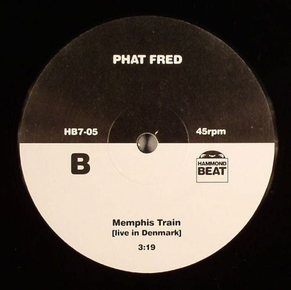 Image of Back Cover of 4554056S: 7" - PHAT FRED, Yu Nou Rili/ Memphis Train (Hammondbeat; HB7-05, US 2008, Company Sleeve)   /VG+