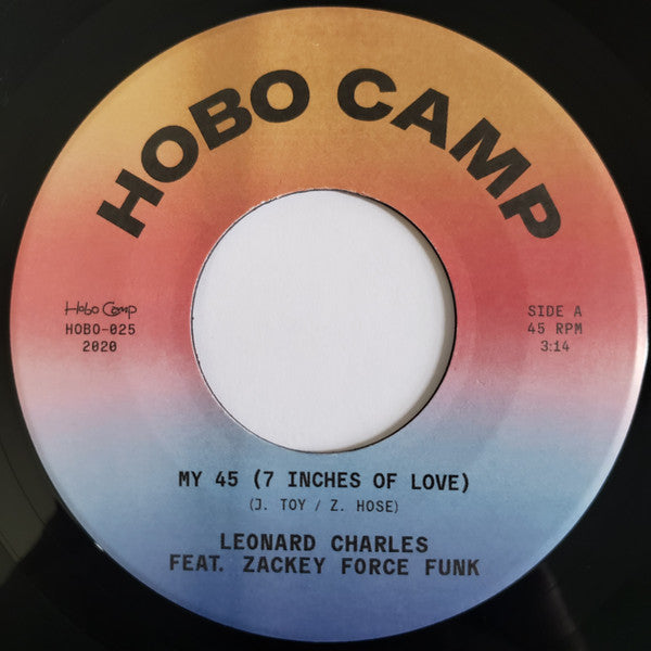 Image of Front Cover of 4554093S: 7" - LEONARD CHARLES FEAT. ZACKEY FORCE FUNK, My 45 (7 Inches Of Love) (Hobo Camp; HOBO-025, US 2020)   /EX