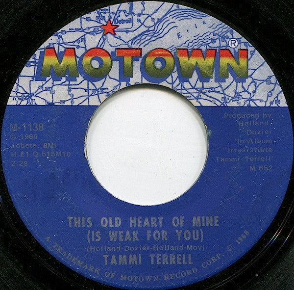 Image of Front Cover of 4554118S: 7" - TAMMI TERRELL, This Old Heart Of Mine (Is Weak For You) / Just Too Much To Hope For (Motown; M-1138, US 1968, Company Sleeve)   VG+/VG+